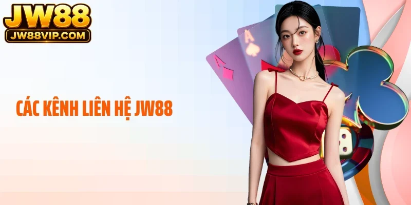 Các kênh liên hệ JW88 
